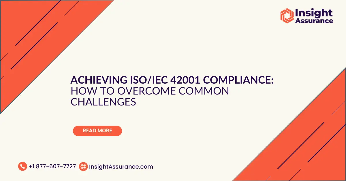 Achieving ISO/IEC 42001 Compliance: How to Overcome Common Challenges