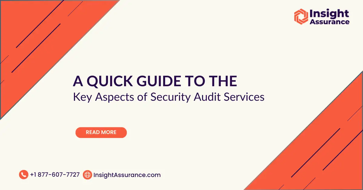 A Quick Guide to the Key Aspects of Security Audit Services