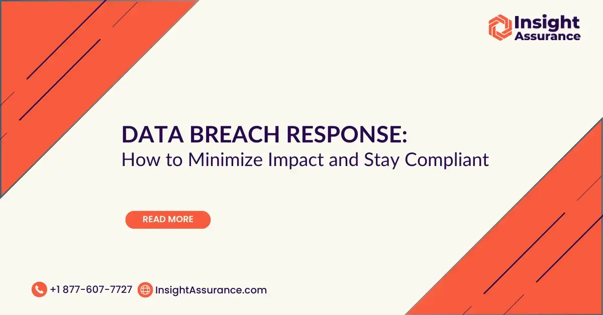 Data Breach Response Planning to Minimize Impact and Ensure Compliance