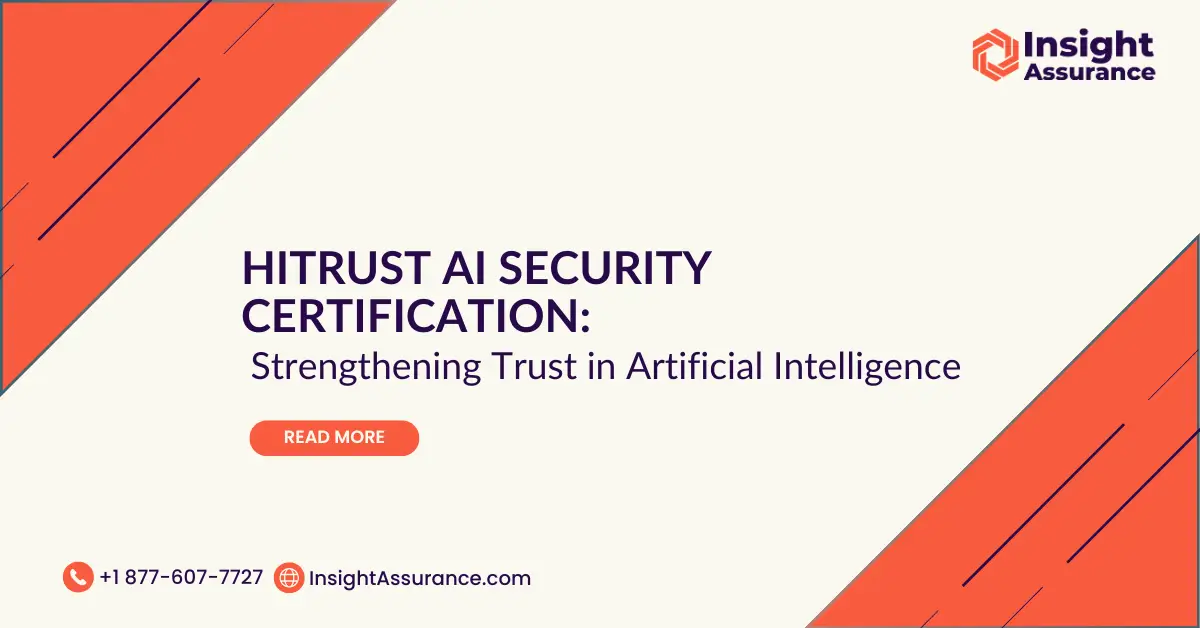 HITRUST AI Security Certification Strengthening Trust in Artificial Intelligence