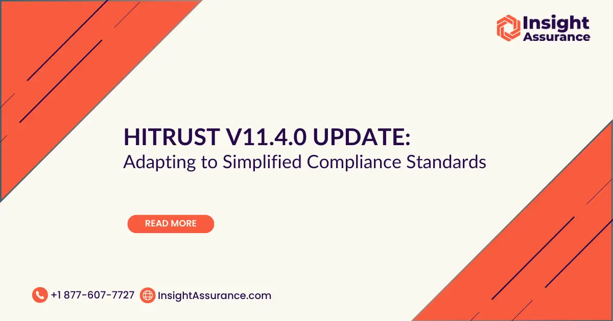 HITRUST v11.4.0 Update Adapting to Simplified Compliance Standards