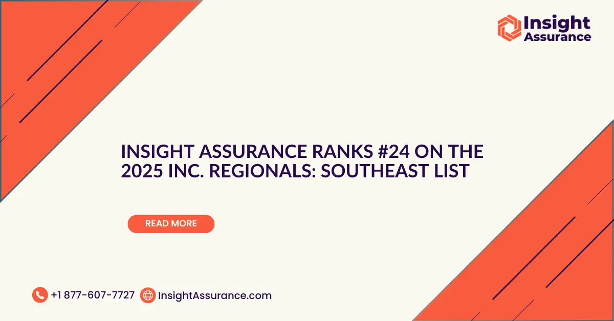 Insight Assurance Ranks #24 on the 2025 Inc. Regionals: Southeast List