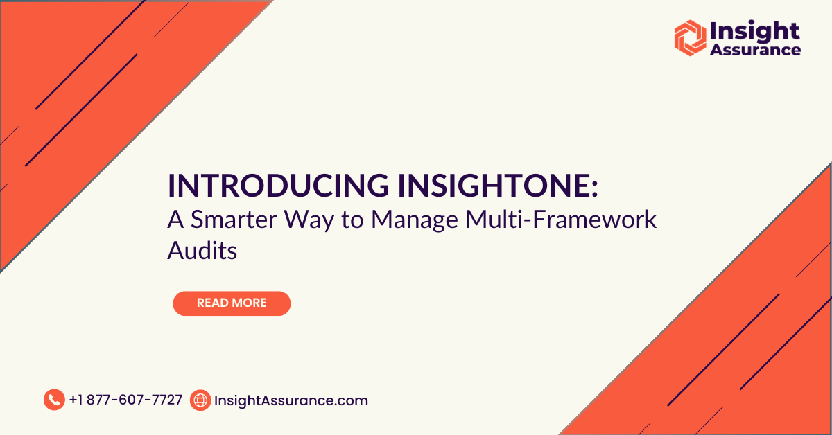 Introducing InsightONE A Smarter Way to Manage Multi-Framework Audits 