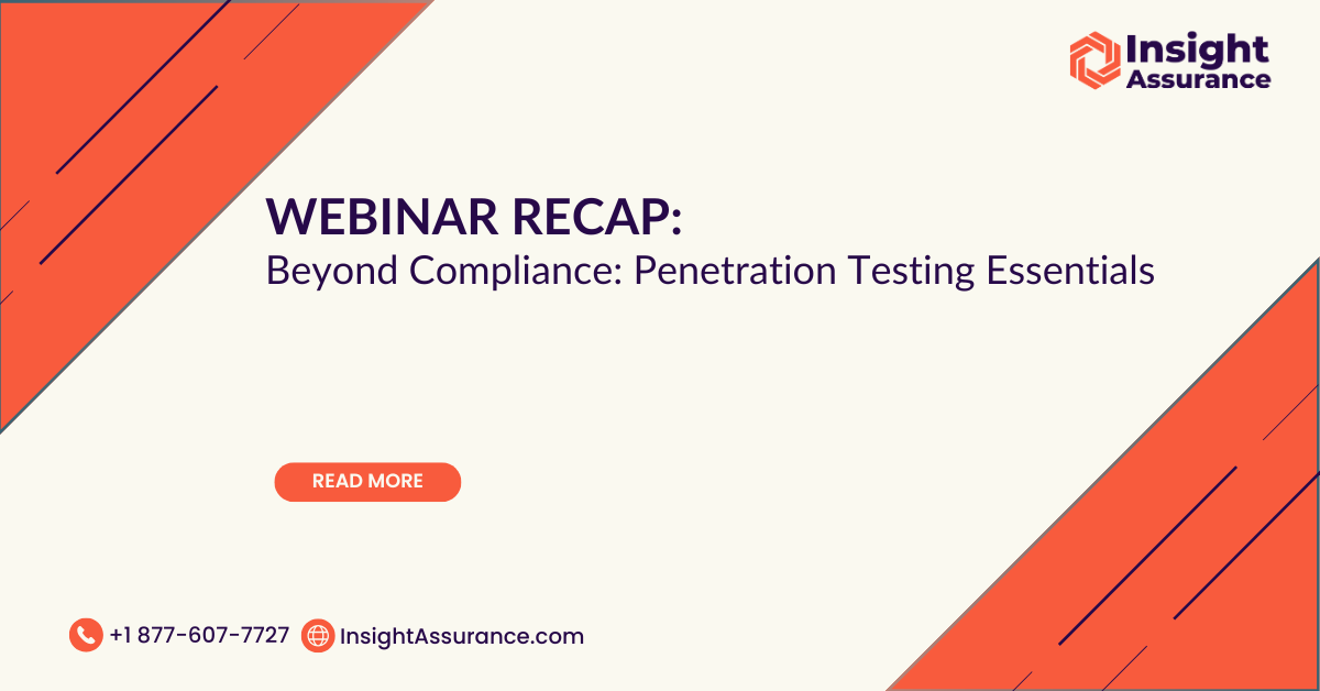 Webinar Recap: Beyond Compliance Penetration Testing