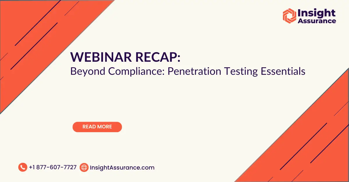 Webinar Recap: Beyond Compliance Penetration Testing