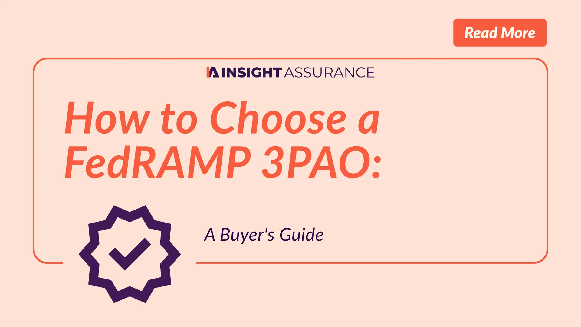 How to Choose a FedRAMP 3PAO: Buyer's Guide