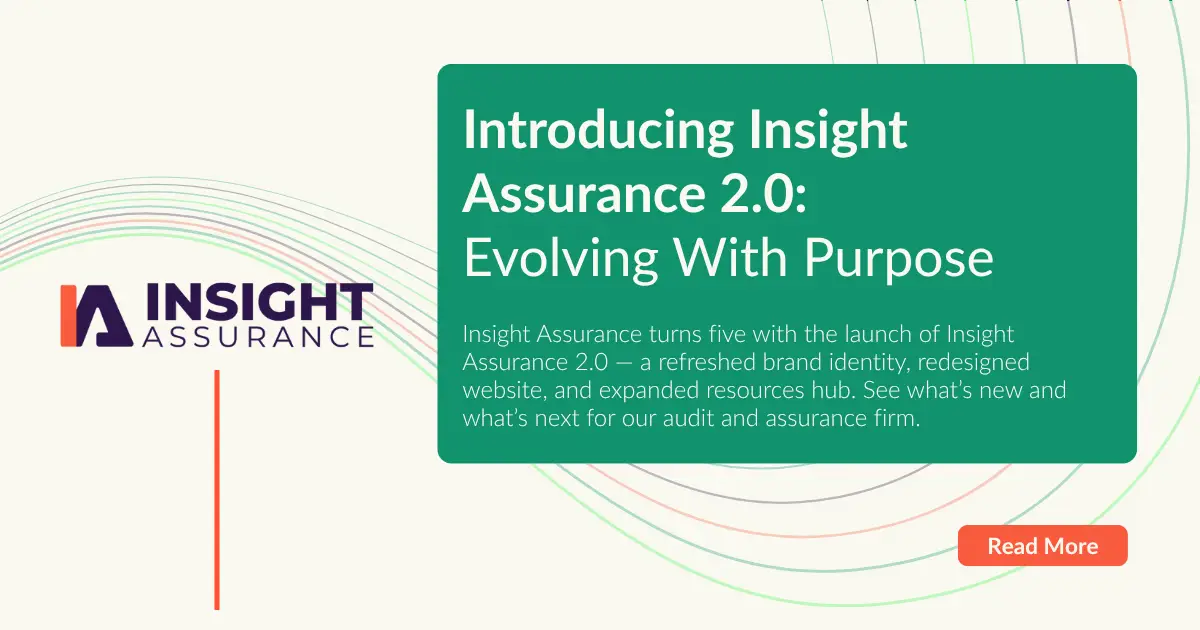 Insight Assurance 2.0 announcement graphic highlighting the company’s rebrand and 5-year anniversary, featuring a modern design with updated brand colors and typography.