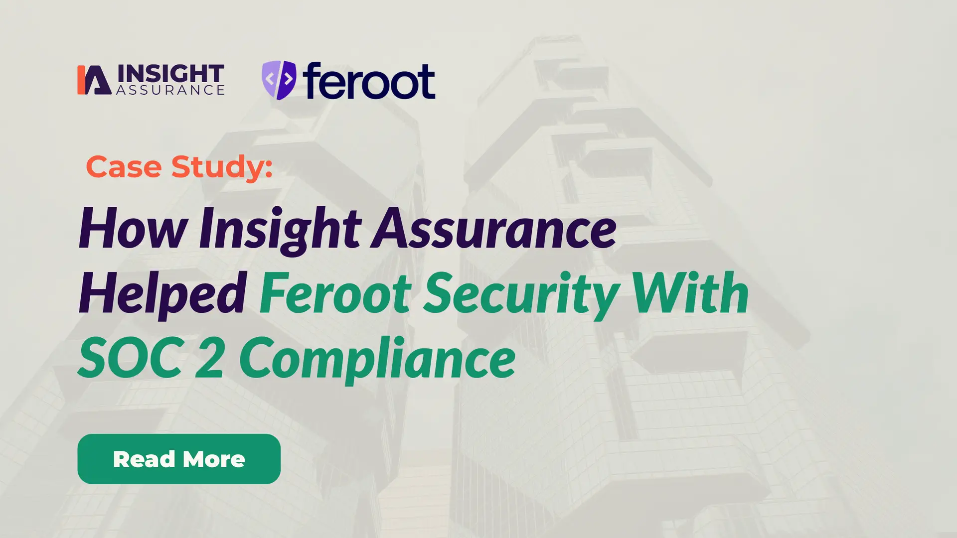 How Insight Assurance Helped Feroot Security With SOC 2 Compliance