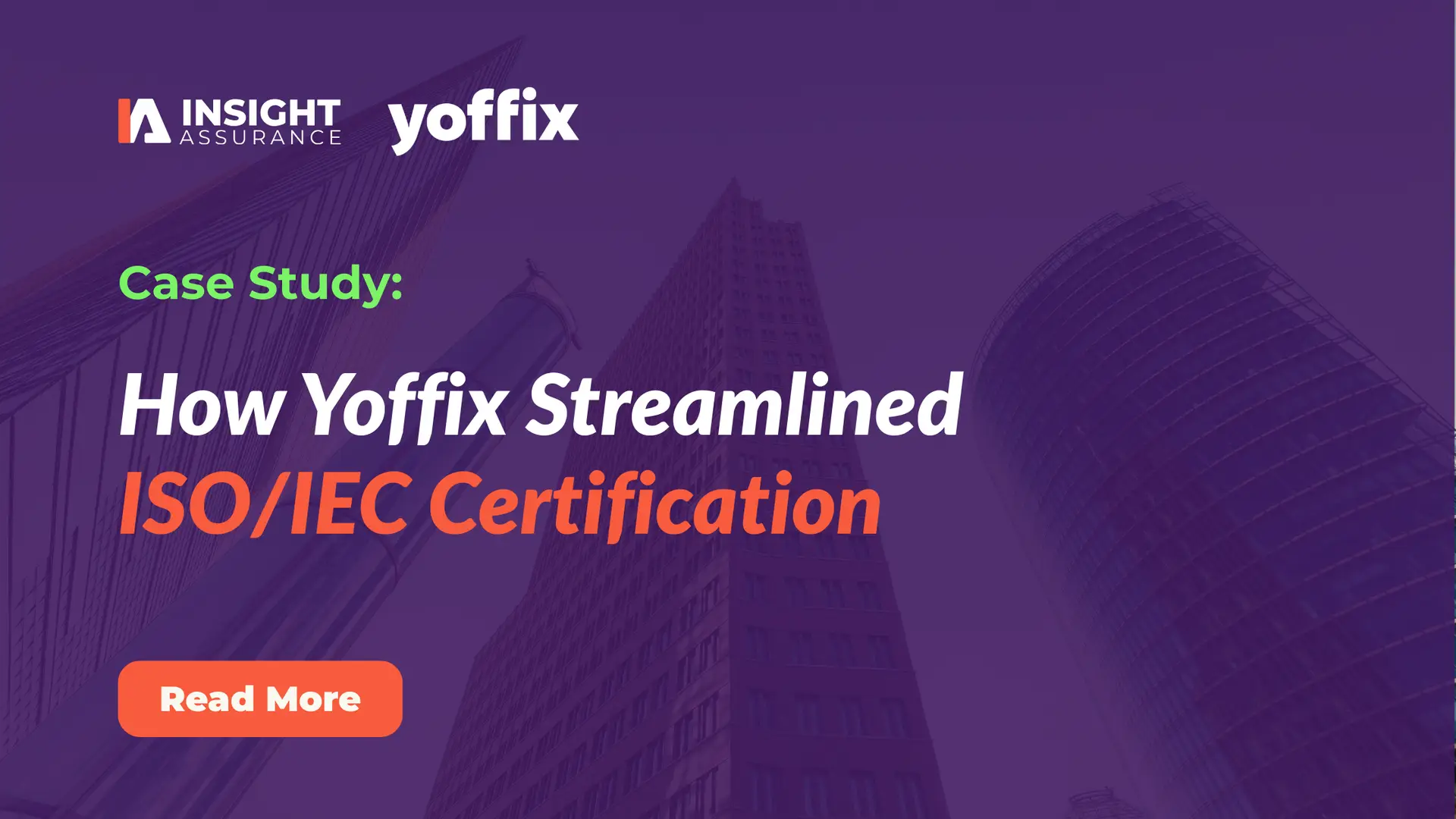 How Yoffix Streamlined ISO/IEC Certification