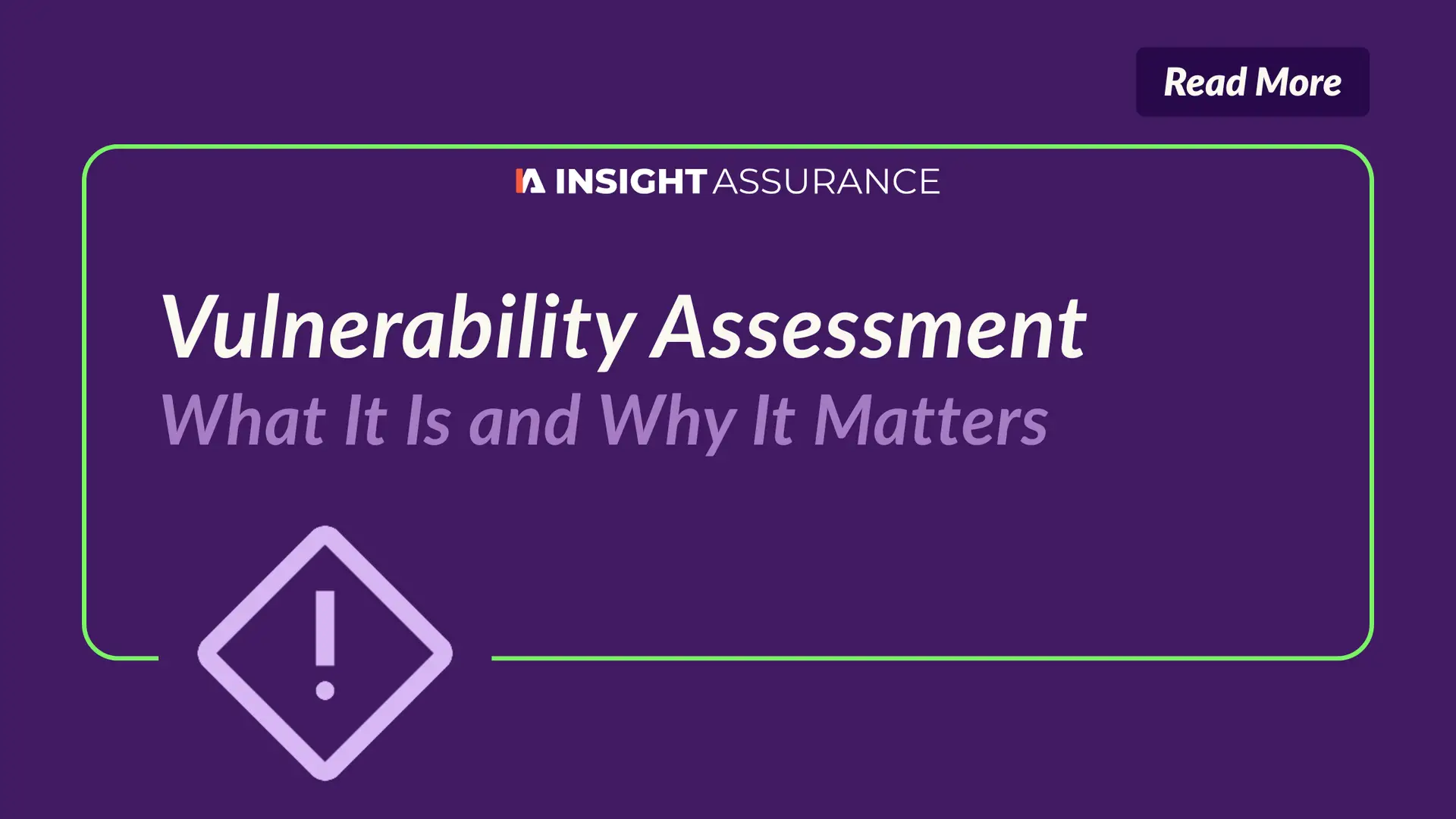 Vulnerability Assessment: What It Is and Why It Matters