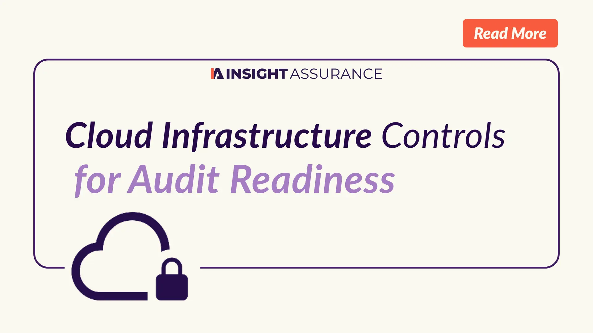 Cloud Infrastructure Controls for Audit Readiness