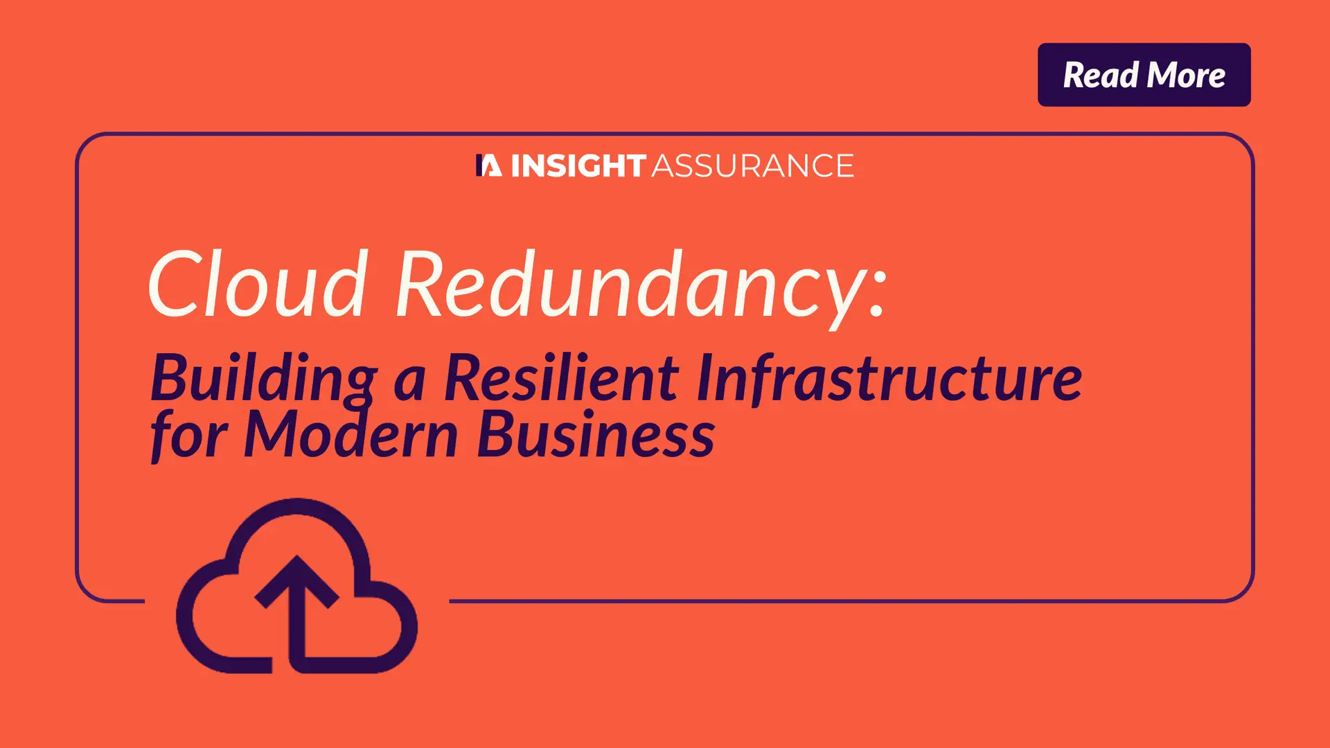 Cloud Redundancy: Building a Resilient Infrastructure for Modern Business
