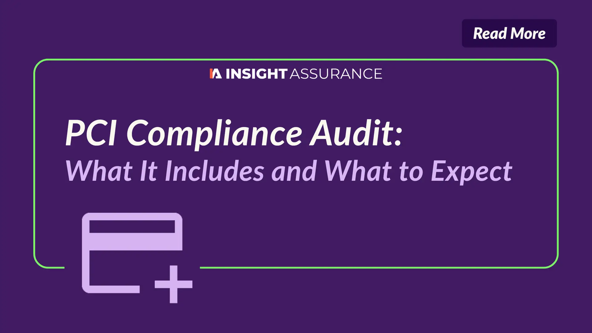PCI Compliance Audit: What It Includes and What to Expect
