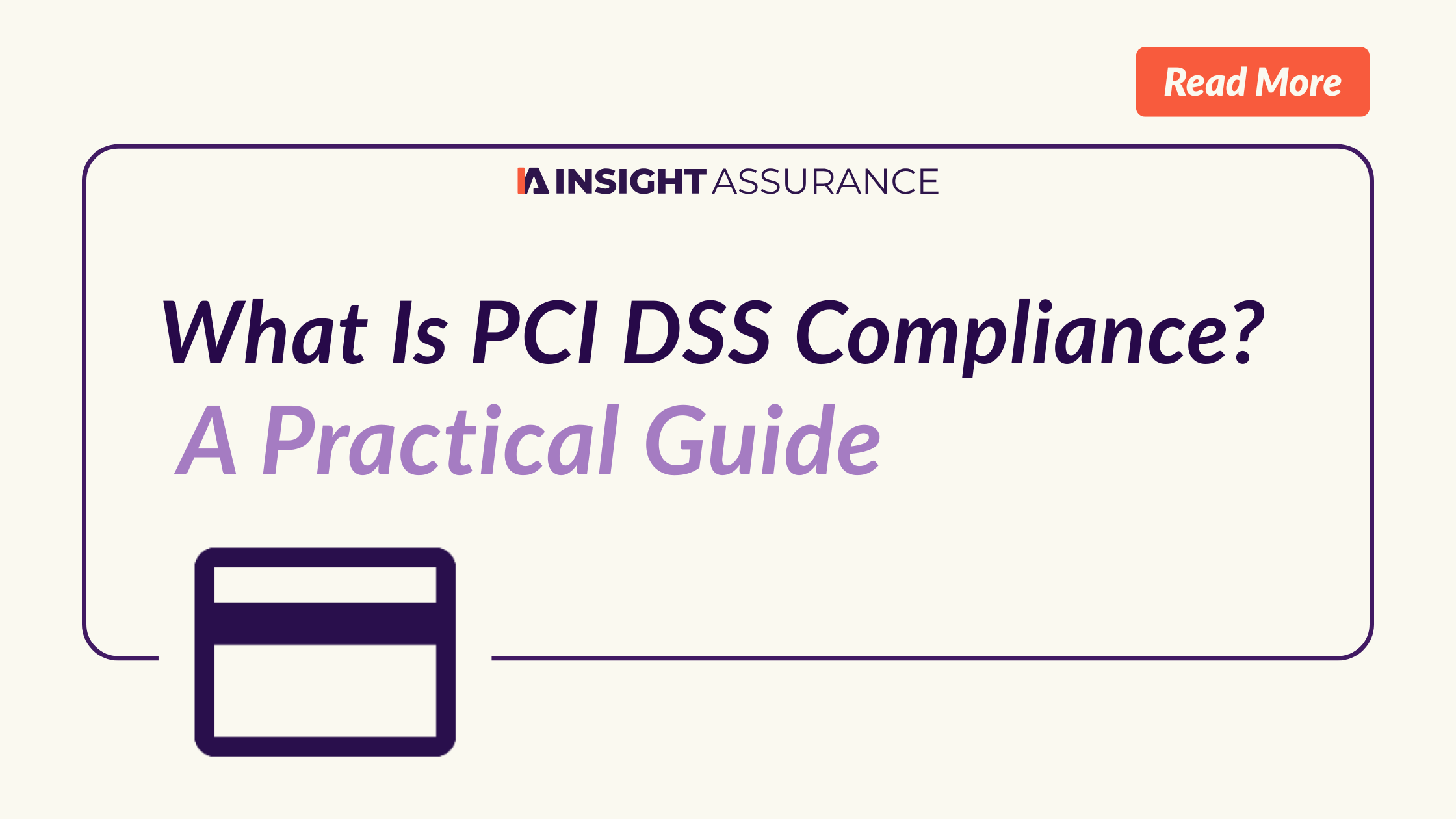 What Is PCI DSS Compliance? A Practical Guide