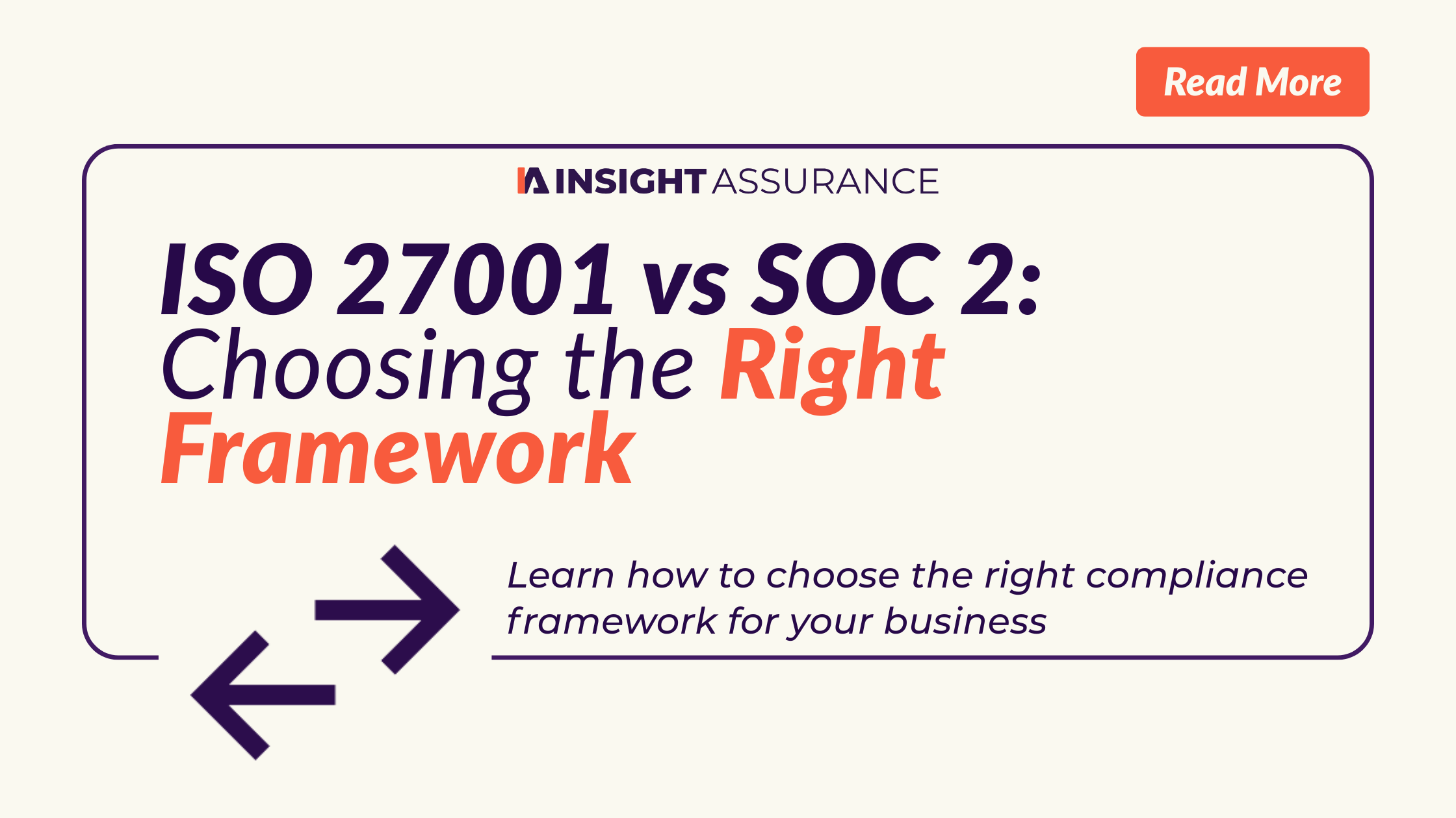 ISO 27001 vs SOC 2: Choosing the Right Framework
