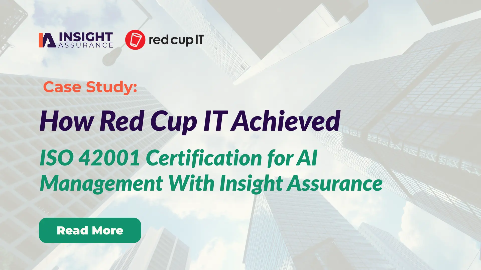How Red Cup IT Achieved ISO 42001 Certification for AI Management With Insight Assurance