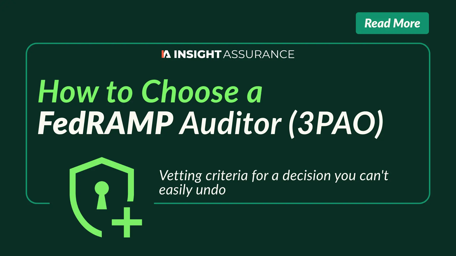 How to Choose a FedRAMP Auditor (3PAO)