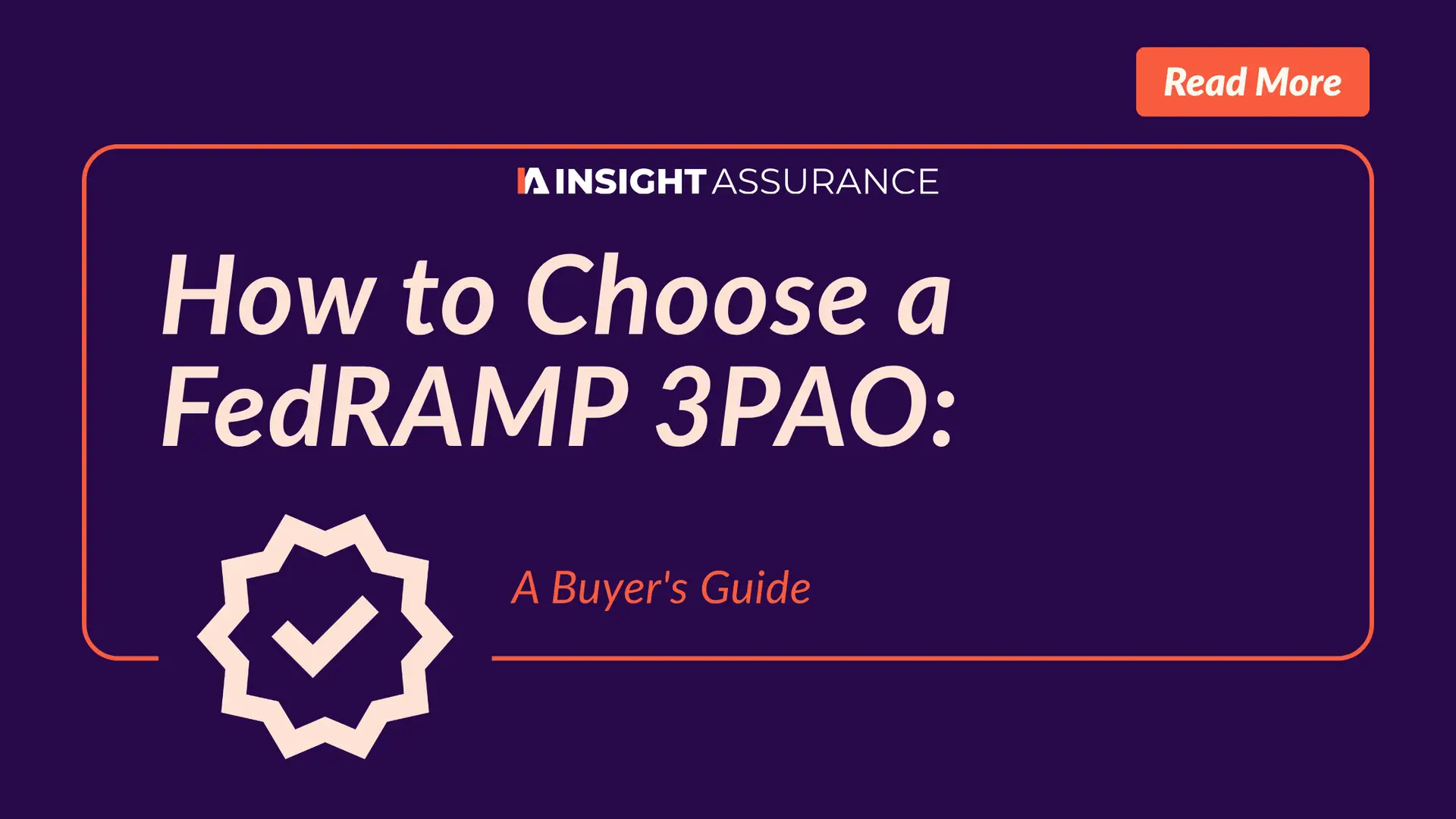 How to Choose a FedRAMP 3PAO: