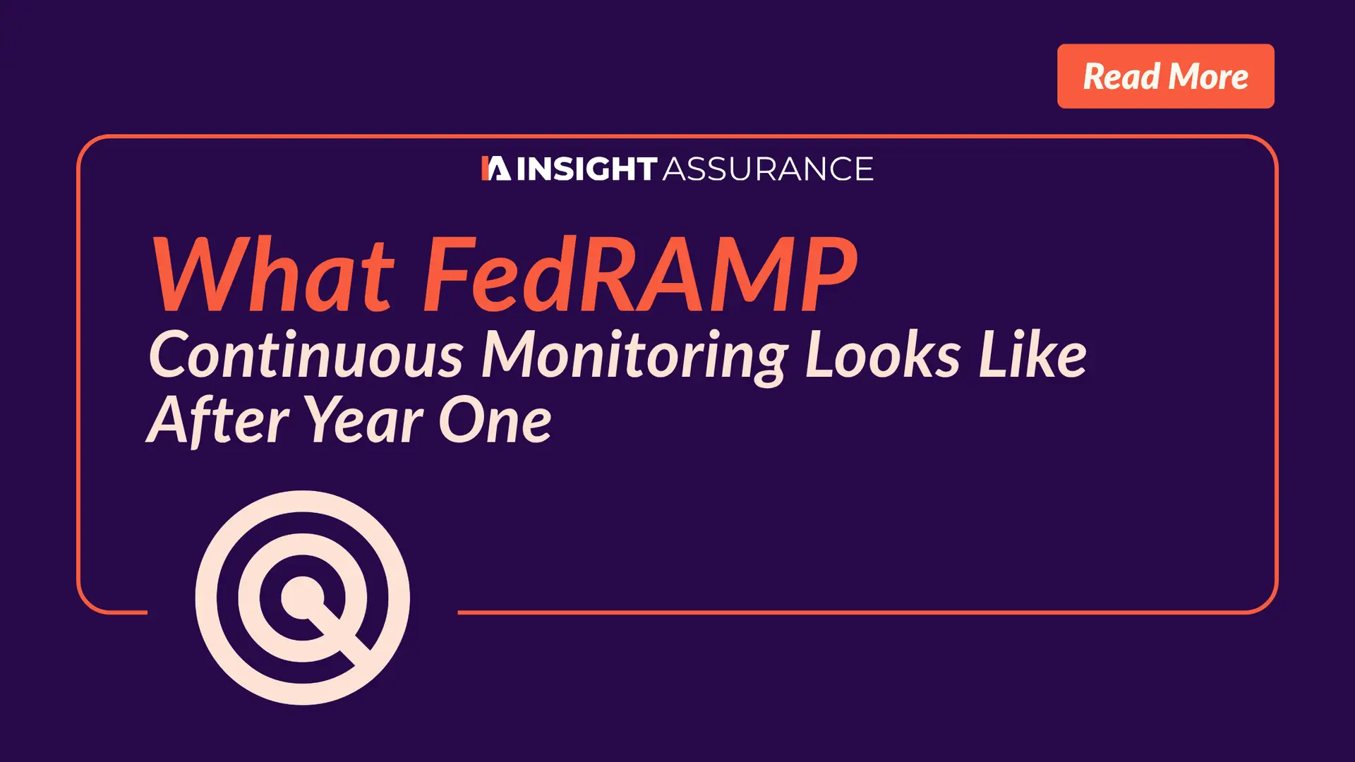 What FedRAMP Continuous Monitoring Looks Like After Year One