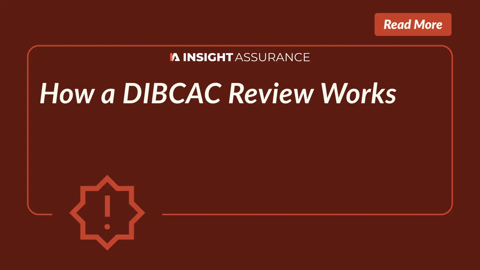 How a DIBCAC Review Works