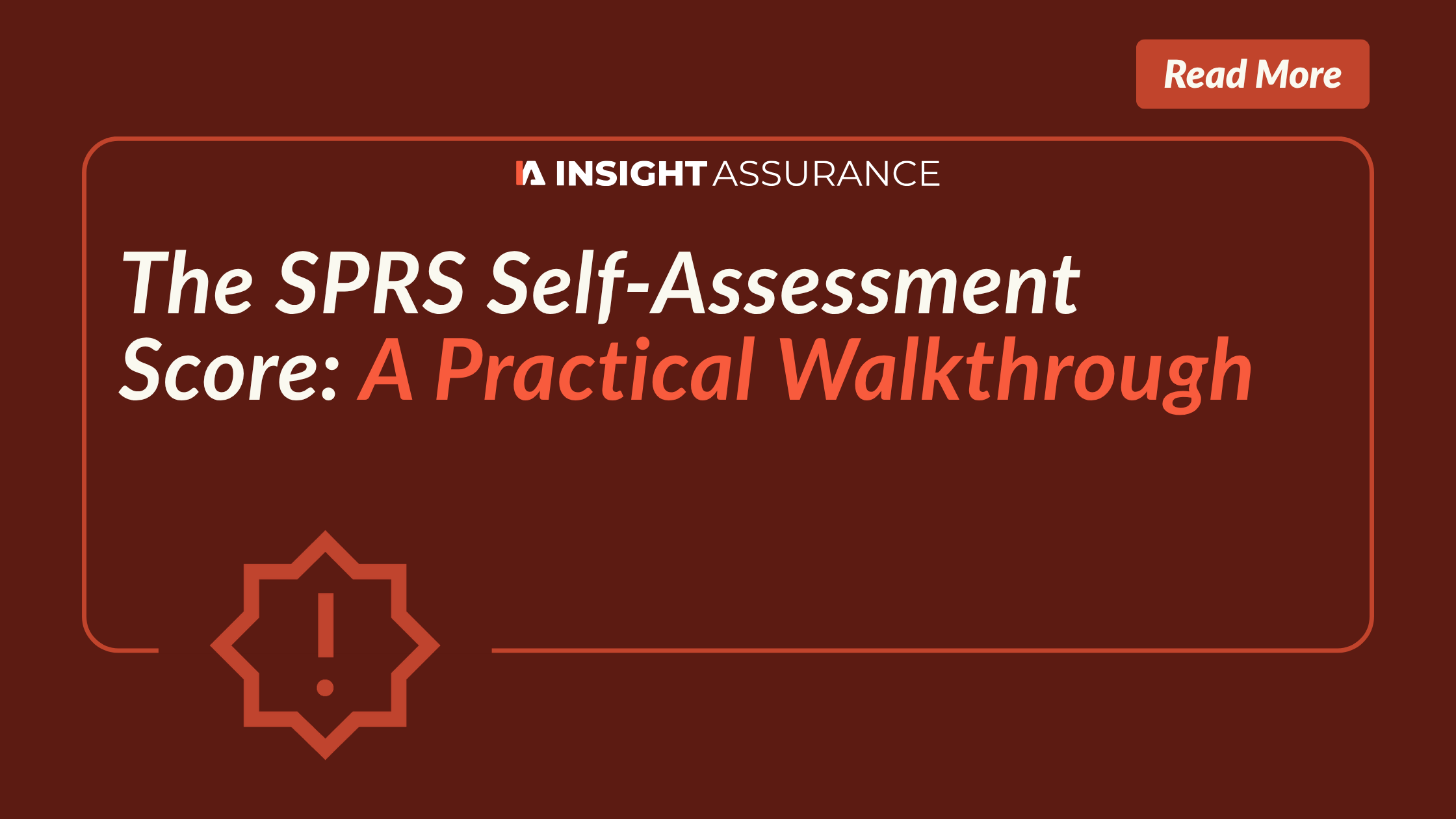 The SPRS Self-Assessment Score: A Practical Walkthrough